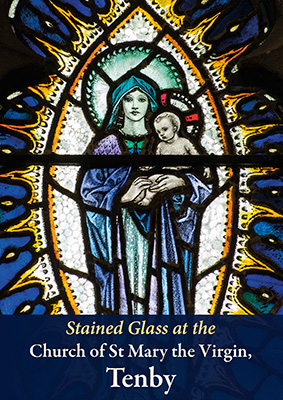 Cover of Stained Glass at the Church of St Mary the Virgin, Tenby.