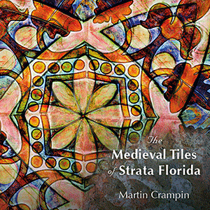 The Medieval Tiles of Strata Florida.